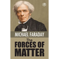 The Forces of Matter