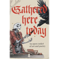 Gathered Here Today
