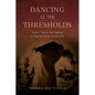 Dancing at the Thresholds: Music, Trance, and Feeling in Algerian Dīwān of Sīdī Bilāl