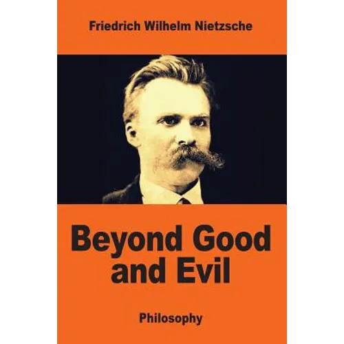 Beyond Good and Evil