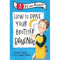 How to Drive Your Brother Bananas