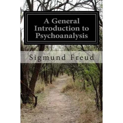A General Introduction to Psychoanalysis