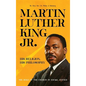 Martin Luther King Jr.: His Religion, His Philosophy
