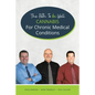 Cannabis for Chronic Medical Conditions: The Path To Be Well