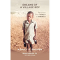 Dreams of a Village Boy: My Journey from Africa to America