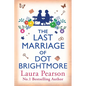 The Last Marriage of Dot Brightmore