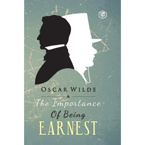 The Importance of Being Earnest