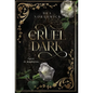 The Cruel Dark