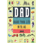 Dad Share Your Life With Me: Perfect For Dad's Birthday, Father's Day, Valentine Day Or Just To Show Dad You Love Him!