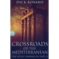 Crossroads Of The Mediterranean